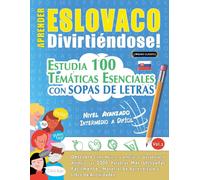 Linguas Classics Aprender Eslovaco Divirtiéndose - Nivel Avanzado (Tascabile)