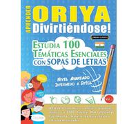 Linguas Classics Aprender Oriya Divirtiéndose - Nivel Avanzado (Tascabile)