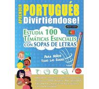Linguas Classics Aprender Portugués Divirtiéndose - Para Niños (Tascabile)
