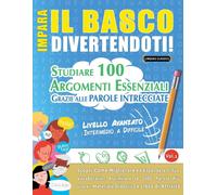 Linguas Classics Impara Il Basco Divertendoti - Livello Avanzato (Tascabile)