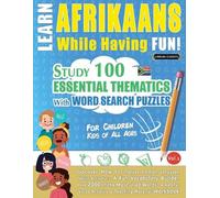 LINGUAS CLASSICS Learn Afrikaans While Having Fun - For Children (Tascabile)