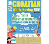Linguas Classics Learn Croatian While Having Fun - For Adults (Tascabile)