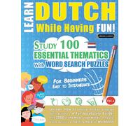 LINGUAS CLASSICS Learn Dutch While Having Fun - For Beginners (Tascabile)