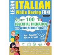 LINGUAS CLASSICS Learn Italian While Having Fun - For Children (Tascabile)
