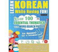 LINGUAS CLASSICS Learn Korean While Having Fun - For Beginners (Tascabile)