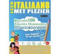Linguas Classics Leer Italiaans Met Plezier - Voor Kinderen (Tascabile)