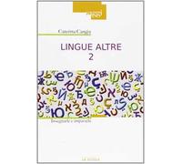 Lingue altre. Vol. 2: Insegnarle e impararle