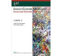 Lingue culture mediazioni (LCM Journal) (2016). Vol. 2: Luoghi (Comuni) del Giap