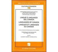 Lingue e linguaggi del Canada-Languages of Canada-Langues et langages du Canada. Atti del convegno internazionale di Studi Canadesi (Monopoli, settembre 2208). Ediz. multilingue