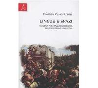 Lingue e spazi. Elementi per l'analisi geografica dell'espressione linguistica