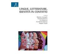 Lingue, letterature, identità in contatto
