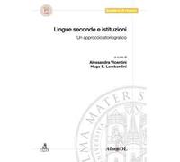 Lingue seconde e istituzioni. Un approccio storiografico