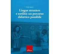 Lingue straniere e sordità. Un percorso didattico possibile