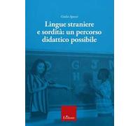 Lingue straniere e sordità. Un percorso didattico possibile