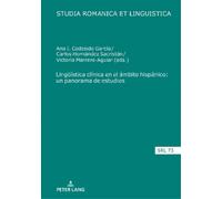 Lingueística Clínica En El Ámbito Hispánico: Un Panorama de E (Copertina rigida)