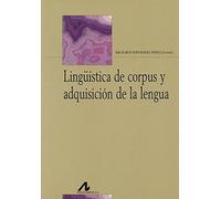 Lingüística de corpus y adquisición de la lengua