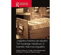 Lingüística histórica del español / The Routledge Handbook of Spanish Historical Linguistics