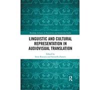 Linguistic and Cultural Representation in Audiovisual Translation