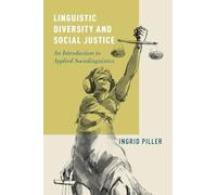 Linguistic Diversity and Social Justice: An Introduction to Applied