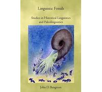 Linguistic Fossils: Studies in Historical Linguistics and Paleolinguistics