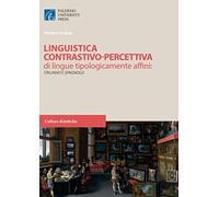 Linguistica contrastivo-percettiva di lingue tipologicamente affini: italiano e spagnolo
