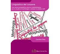 Linguistica dei corpora. Una nuova prospettiva teorico-metodologica per lo studio di morfologia e sintassi in ambito DaF