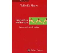 Linguistica elementare. Con esercizi e test di verifica - De Mauro Tullio