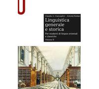 Linguistica generale e storica. Per studenti di lingue orientali e classiche. Vol. 2