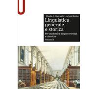 Linguistica generale e storica: Per studenti di lingue orientali e classiche. Volume II: Vol. 2