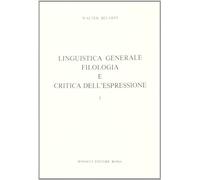 Linguistica generale filologia e critica dell'espressione