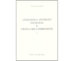 Linguistica generale filologia e critica dell'espressione