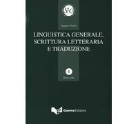 Linguistica generale, scrittura letteraria e traduzione - 2007 -