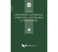 Linguistica generale, scrittura letteraria e traduzione [Hardcover] Ponzio, Augu