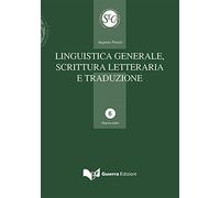 Linguistica generale, scrittura letteraria e traduzione