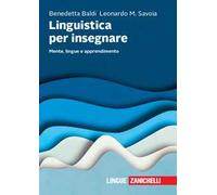 Linguistica per insegnare. Mente, lingue e apprendimento