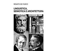 Linguistica, semiotica e architettura