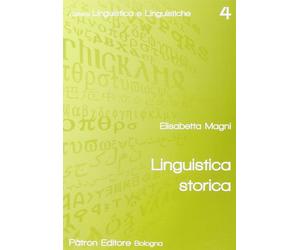 Linguistica storica - Magni Elisabetta