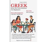 Lingvora Books Greek: Real-Life Conversations for Beginners (with a (Tascabile)