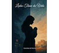 Linha Tênue da Vida