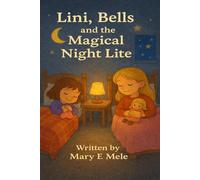 Lini Bells And The Magical Night Lite