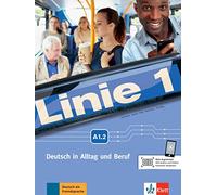 Linie 1 A1.2. Kurs- und Übungsbuch mit Video und Audio auf DVD-ROM: Kurs- und Ubungsbuch A1.2 mit DVD-Rom