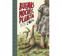 Liniers BUENAS NOCHES, PLANETA (Copertina rigida)