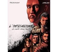 L'Iniziazione - Le colpe degli altri