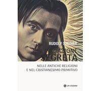 L'iniziazione segreta nelle antiche religioni e nel cristianesimo