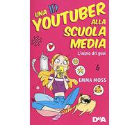 L'inizio dei guai. Una youtuber alla scuola media