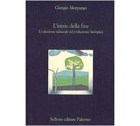 L'inizio della fine. Evoluzione culturale ed evoluzione biologica