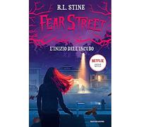 L' inizio dell'incubo. Fear Street
