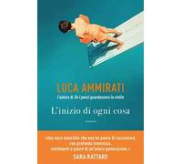 L'inizio di ogni cosa