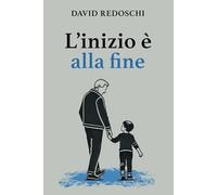 L'inizio è alla fine