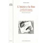 L' inizio e la fine. I confini del romanzo nel canone occidentale